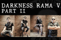 Interview: Darkness Rama V | The Second Darkness